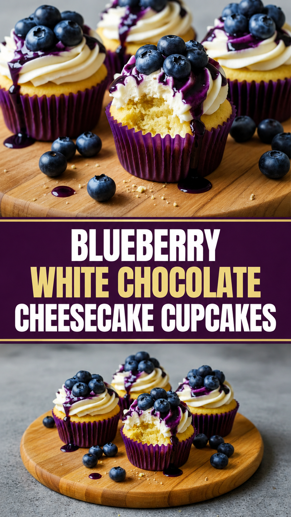 Blueberry White Chocolate Cheesecake Cupcakes