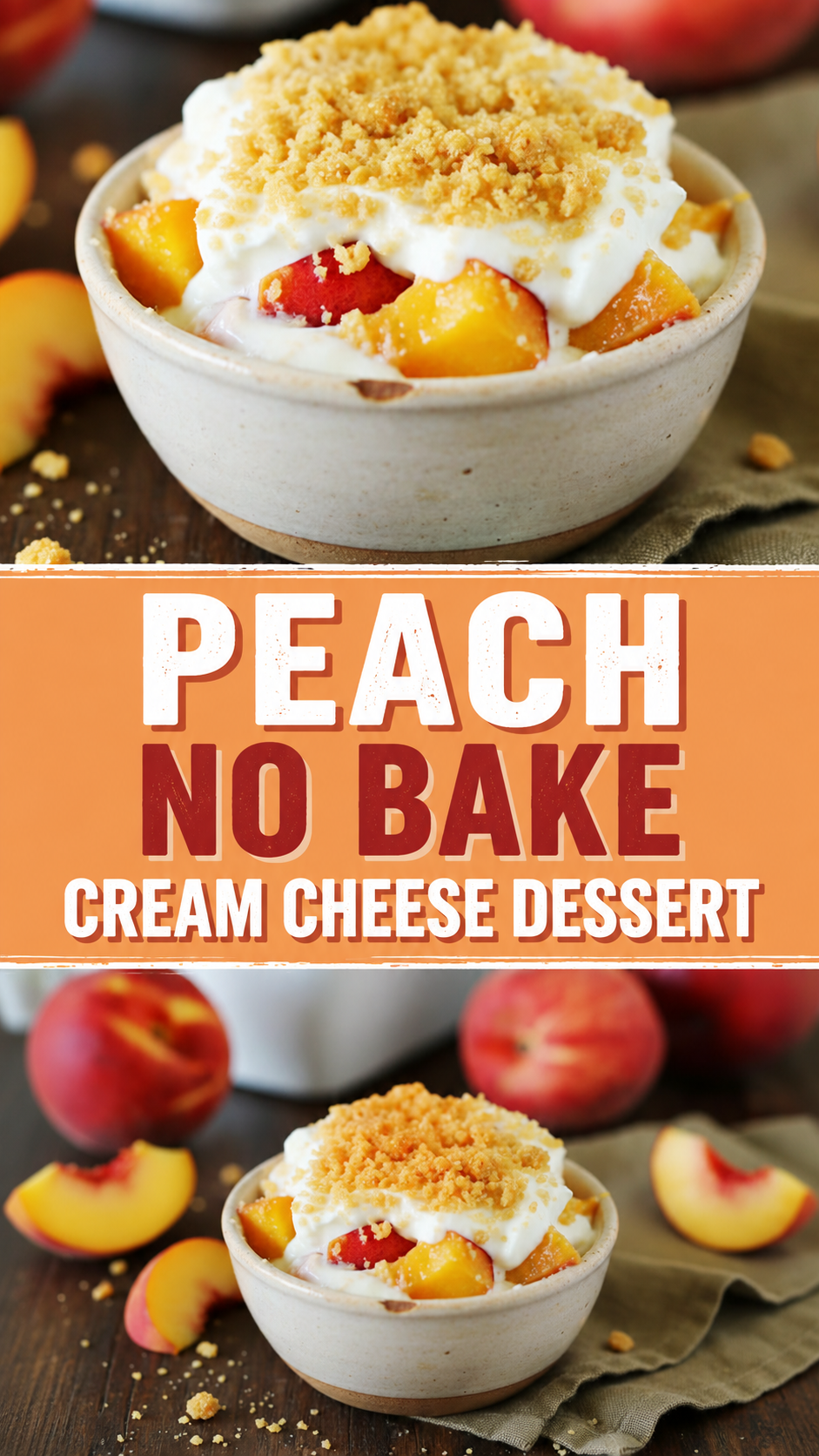 Peach No Bake Cream Cheese Dessert